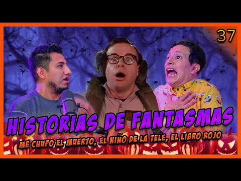 LA PENSIÓN #37 | FANTASMAS REALES - El niño de la tele, me chupo el diablo, el final del libro rojo