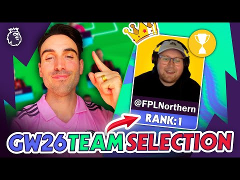 🌍 World Number 1's Team Reveal | FPL Gameweek 26 Tips | Arteta IN? | Fantasy Premier League 2024/25