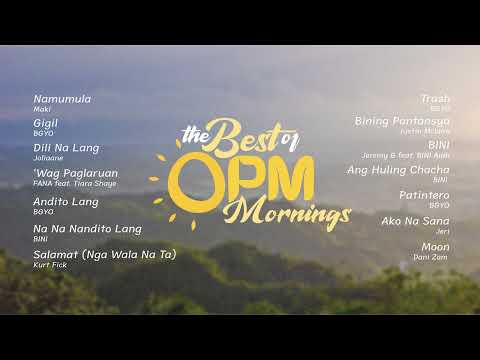 The Best of OPM Morning Playlist [2025 mix]