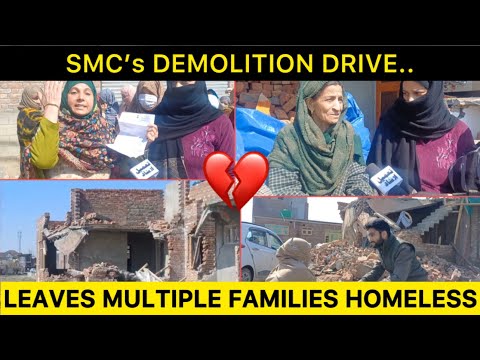 #watch || SMC’s Demolition Drive in Hamdania Colony Bemina, Leaves Multiple Families Homeless.