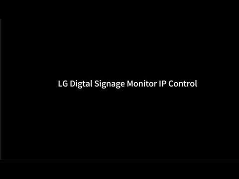 LG Digital Signage  IP Control