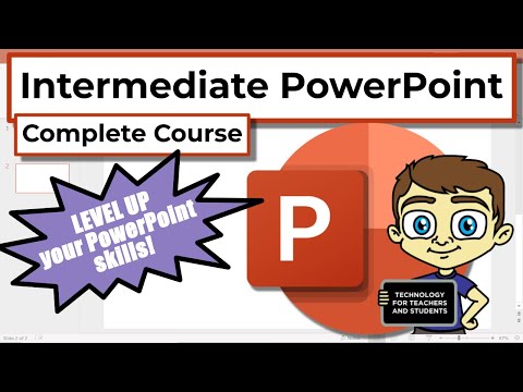 PowerPoint for Intermediate Users - The Complete Course