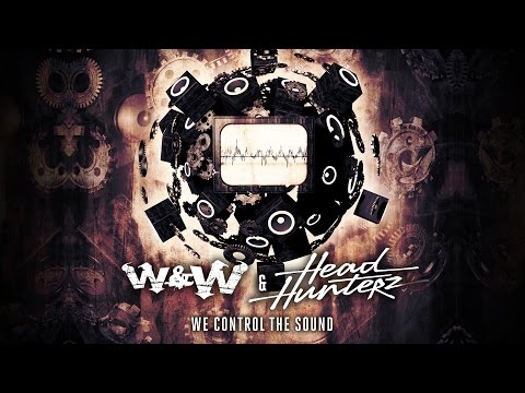 W&W & Headhunterz - We Control The Sound (Music Video)