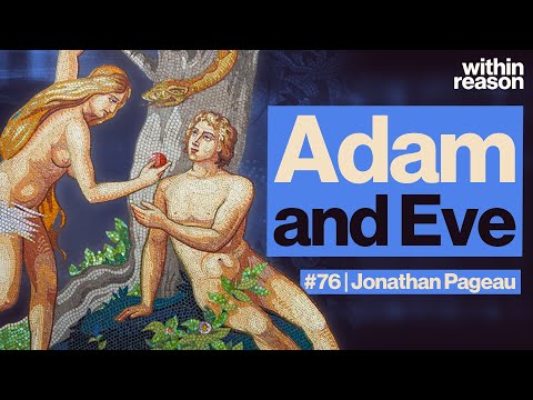 Deconstructing the Fall of Adam and Eve - Jonathan Pageau