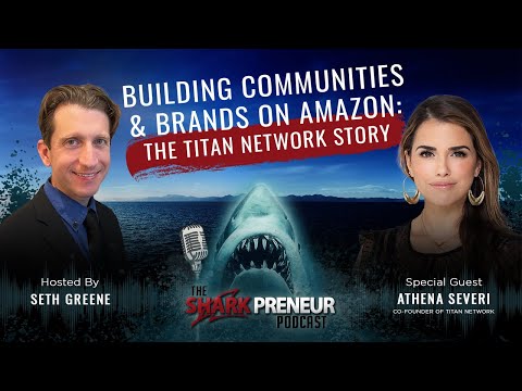 1085: Building Communities and Brands on Amazon: The Titan Network Story