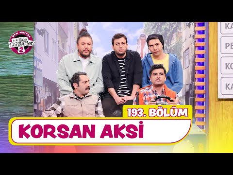 Korsan Aksi (193. Bölüm) - Çok Güzel Hareketler 2