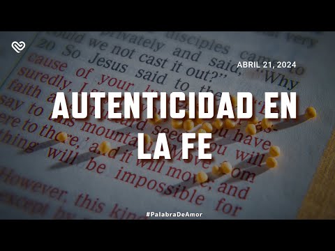 AUTENTICIDAD EN LA FE