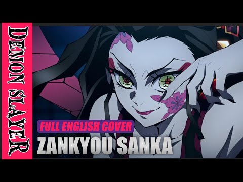 DEMON SLAYER - Zankyou Sanka 【FULL English Cover】by  @ShawnChristmas