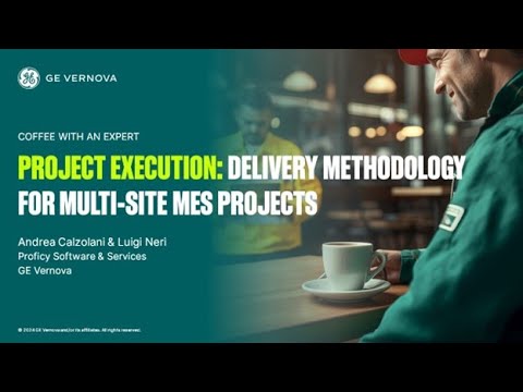 Project Execution: Delivery Methodology for Multi-site MES Projects