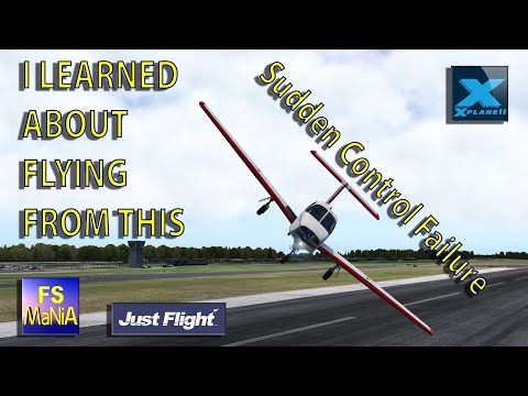 I LEARNED ABOUT FLYING FROM THIS...Sudden Control Failure