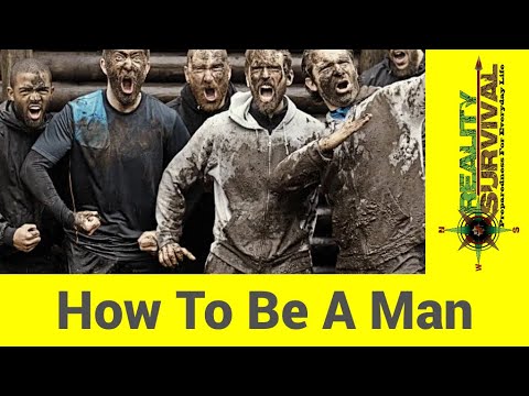 How To Be A Man -  Part 1-10