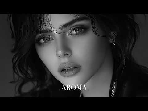 Top Mix Aroma Summer Mix 2025🌴 Deep Feelings Deep House Mix [AROMA Music 2025] [Remix Music]