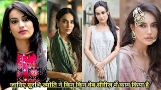 Surbhi jyoti, all web series list! Real Age! Koi laut ke aaya hai, episode, #surbhijyoti #starplus