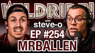 MrBallen Blows Steve-O's Mind With Insane Stories - Wild Ride #254