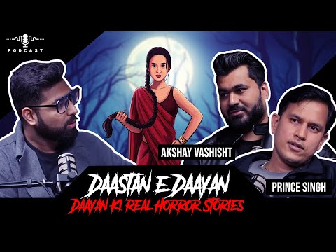 Daastan E Daayan - New Horror Podcast | सच्ची कहानी | Horror Stories in Hindi | Khooni Monday 🔥🔥🔥