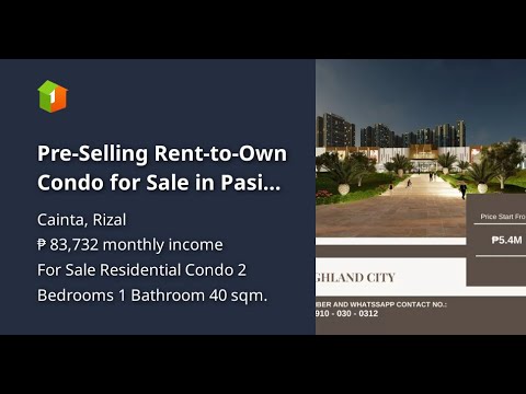 Pre-Selling Rent-to-Own Condo for Sale in Pasig-Cainta - Highland City!