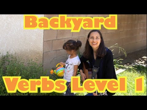 Backyard Verbs Level 1: Musical Language Lesson | Songs for Speech Therapy and ELD