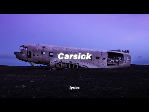 K.Flay - Carsick (Lyrics)