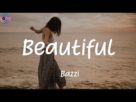 Beautiful (feat. Camila Cabello) - Bazzi (Lyrics)