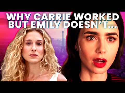 Emily in Paris: The One Thing That Could Fix The Show | Sex and the City vs Emily in Paris Explained