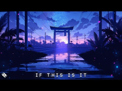 WAYWHEN & Eli Blue  - If This Is It (Lyrics)