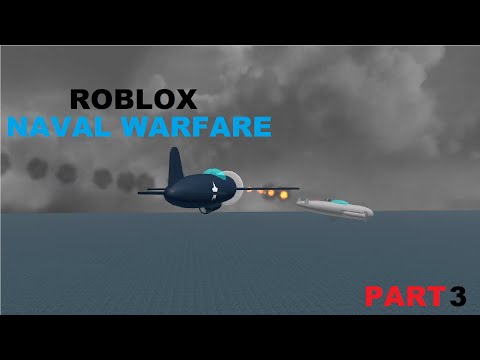 Dogfights || Roblox Naval Warfare || Part 3