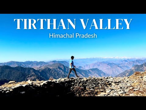 Tirthan Valley Complete Tour | All Information about Tirthan Valley | Himachal Pradesh