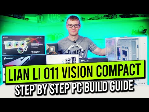 Lian Li O11 Vision Compact Build - Step by Step Guide