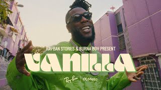 Burna Boy - Vanilla [Official Music Video]