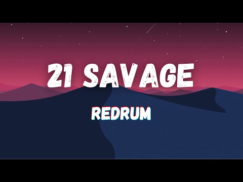 21 Savage - redrum (Lyrics)