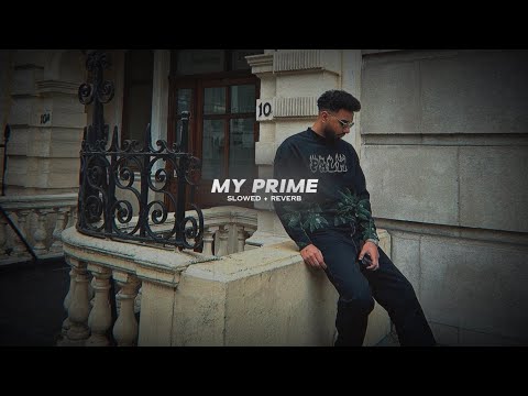 My Prime ( Slowed + Reverb ) - Navaan Sandhu