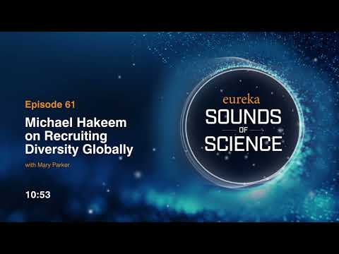 Michael Hakeem - Recruiting Diversity Globally | Sounds of Science Podcast: E61