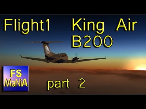 Flight1 KING AIR B200 part 2 of 4