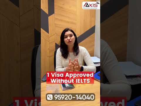 Usa Study Visas Approved Without IELTS | Axis Education Consultant