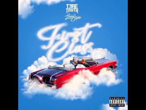 Trae Tha Truth & Larry June - First Class