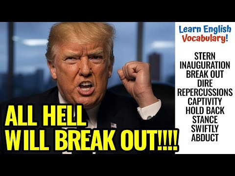 Donald Trump Threatens Hamas - Learn English with News, Learn Phrasal Verbs