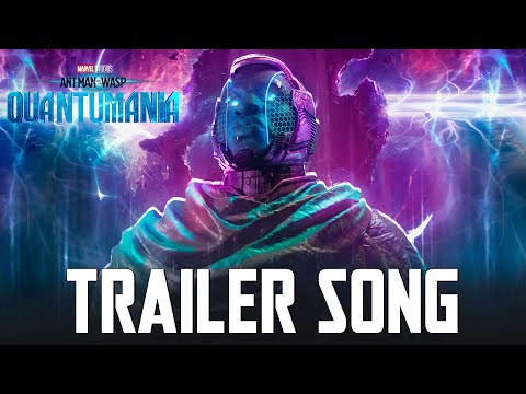 Ant Man and the Wasp Quantumania | EXTENDED TRAILER MUSIC SONG