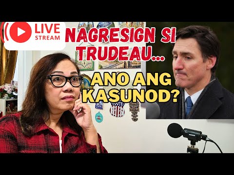 LIVE STREAM:  CANADA PM TRUDEAU RESIGNATION, ANO ANG KASUNOD?