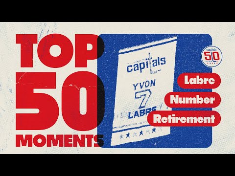 Capitals Top 50 Moments | Labre Number Retirement