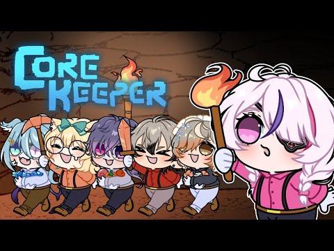 Keeping Cores with the Squad - Core Keeper【Maria Marionette | NIJISANJI EN】