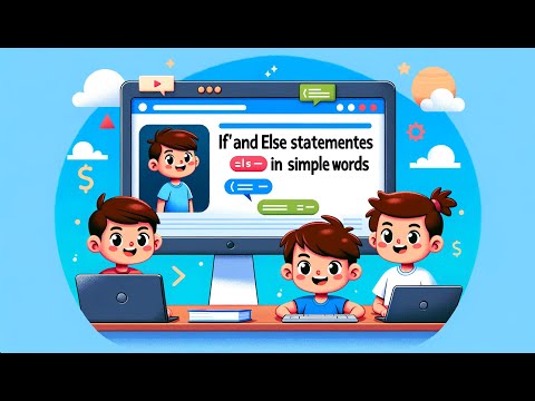 Conditions: If and Else statements in simple words | Coding for kids