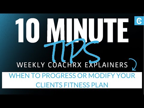 When to Progress or Modify Your Clients Fitness Plan