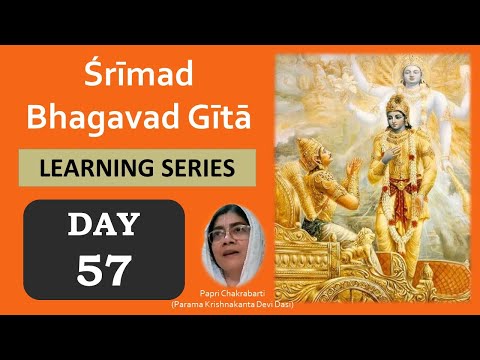 Bhagavad Gita || Day 57 || BG 7.20-25 || Reason and Results of worshipping different Devas