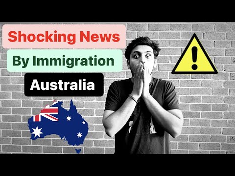 SHOCKING NEWS by IMMIGRATION AUSTRALIA.