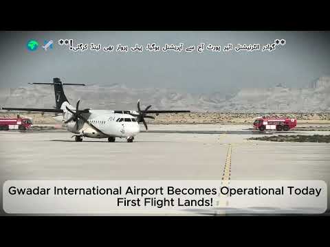 PIA's First Flight Lands at Gwadar International Airport