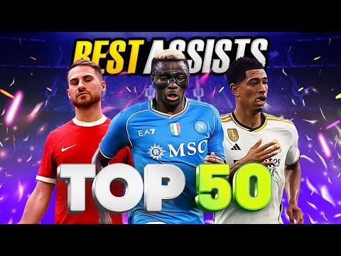 🎯 TOP 50 ASSISTS That Are Better Than GOALS (23/24)