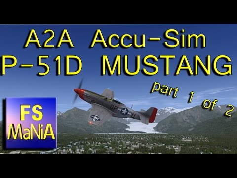 A2A's P51-D MUSTANG Full Flight Tutorial part 1 of 2