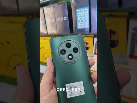 OPPO F27🥹 LOVELY MODEL 💔📲✅#oppo #youtubers #reels #unboxing #firstlook #newnormal #green #latest