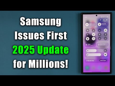 First Official Samsung Update in 2025 for Millions of Galaxy Phones - What's New?