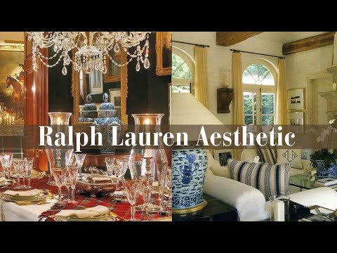 The Ralph Lauren Interior Design Aesthetic | Cultured Elegance